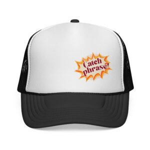 Catchphrase Trucker Cap